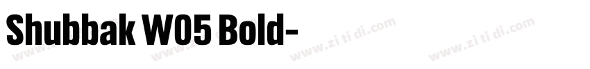 Shubbak W05 Bold字体转换 Shubbak W05 Bold字体转换